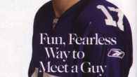 If you trust Cosmo — and by now you shouldn’t — let me tell you to utterly ignore their “fun & fearless” advice to meet a new guy at a...