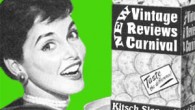 Welcome to the long overdue New Vintage Reviews Carnival, edition #8. In this blog carnival, we review everything from classic film to vintage vinyl, from out-of-print books to games found...
