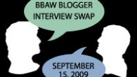 This week is Book Blogger Appreciation Week and festivities include today’s blogger interview swap, in which we were paired with another book loving blogger and (surprise!) interview one another. My...