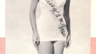 Please, Daddy, Buy Me A Pageant Say, “Hello!” to Miss Kentucky Automotive Wholesalers Association of 1960, Miss Frieda Friedli. (Just one ‘N’ away from Frieda Friendli!) The photo appeared in the February, 1961, issue of Magic...