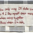 The Only Way I’ll Date You… Words to stitch and live by. Via.