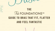 Few things excite me this much. Few contemporary things, that is. But I’m all giddy about a book that’s just been released: Busted! The FabFoundations Guide To Bras That Fit,...