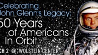 Speaking of John Glenn orbiting the Earth… NASA’s Glenn Research Center will commemorate the 50th anniversary of John Glenn’s orbital flight in Friendship 7 by hosting an event, Celebrating John...